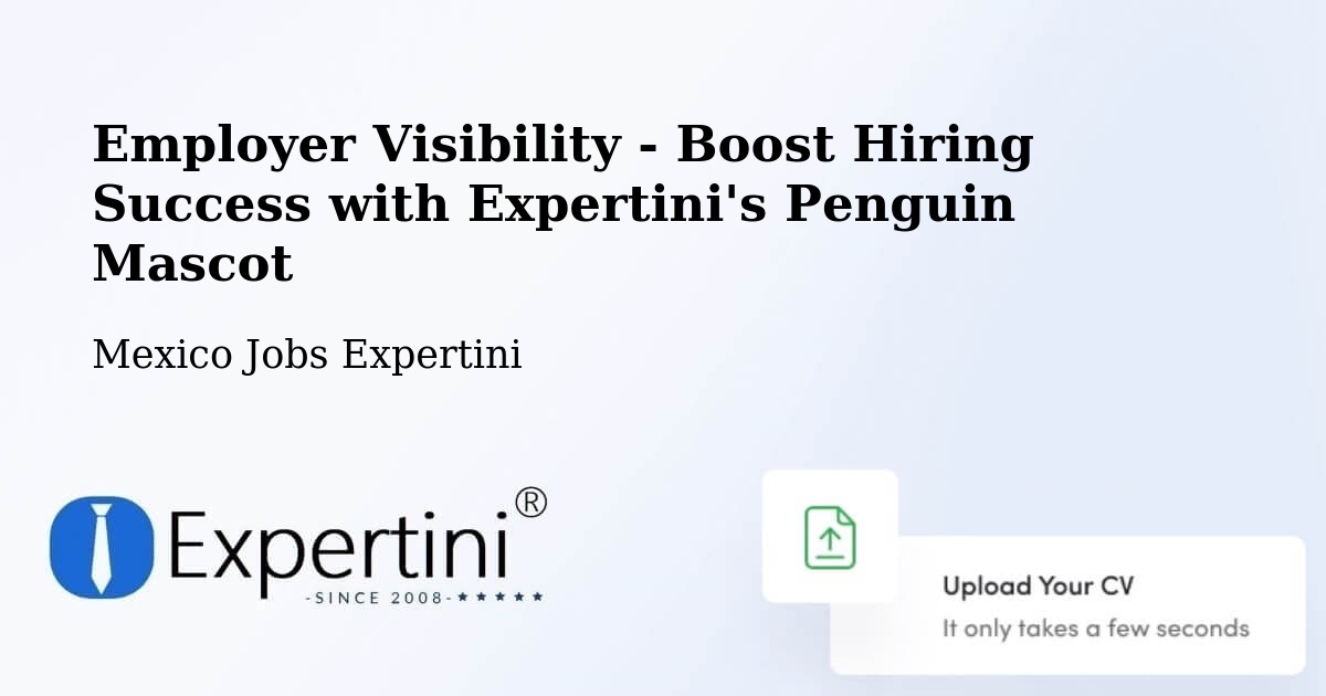 CV and Resume Visibility Optimization – Cedros - Mexico Jobs Expertini